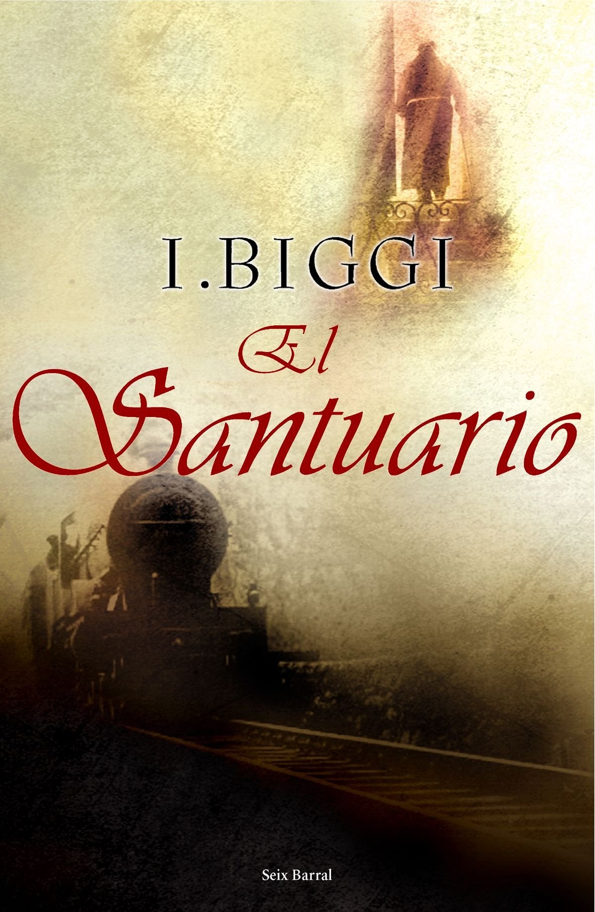 El Santuario (OTROS LIB. EN EXISTENCIAS S.BARRAL, Band 1) Contemporary literature