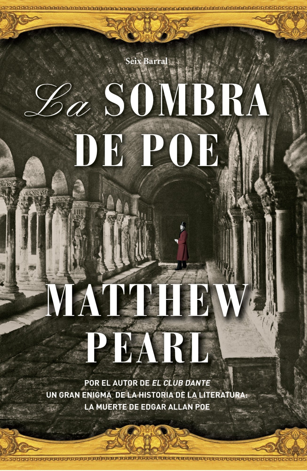 La sombra de Poe (OTROS LIB. EN EXISTENCIAS S.BARRAL, Band 1) Contemporary literature