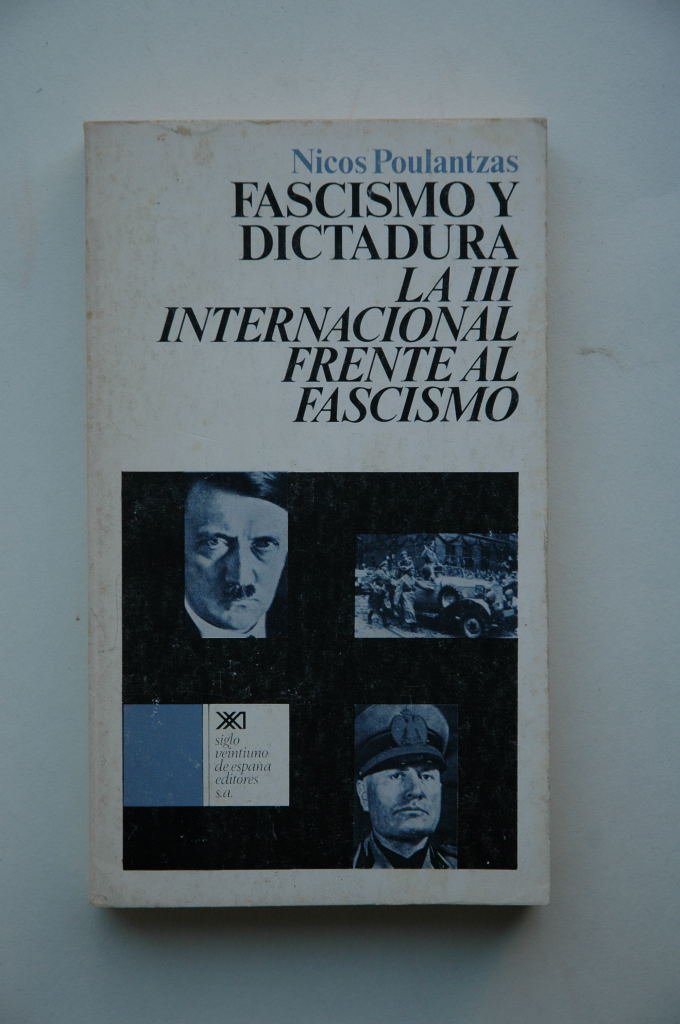 Fascismo y dictadura: La Tercera Internacional frente al fascismo book