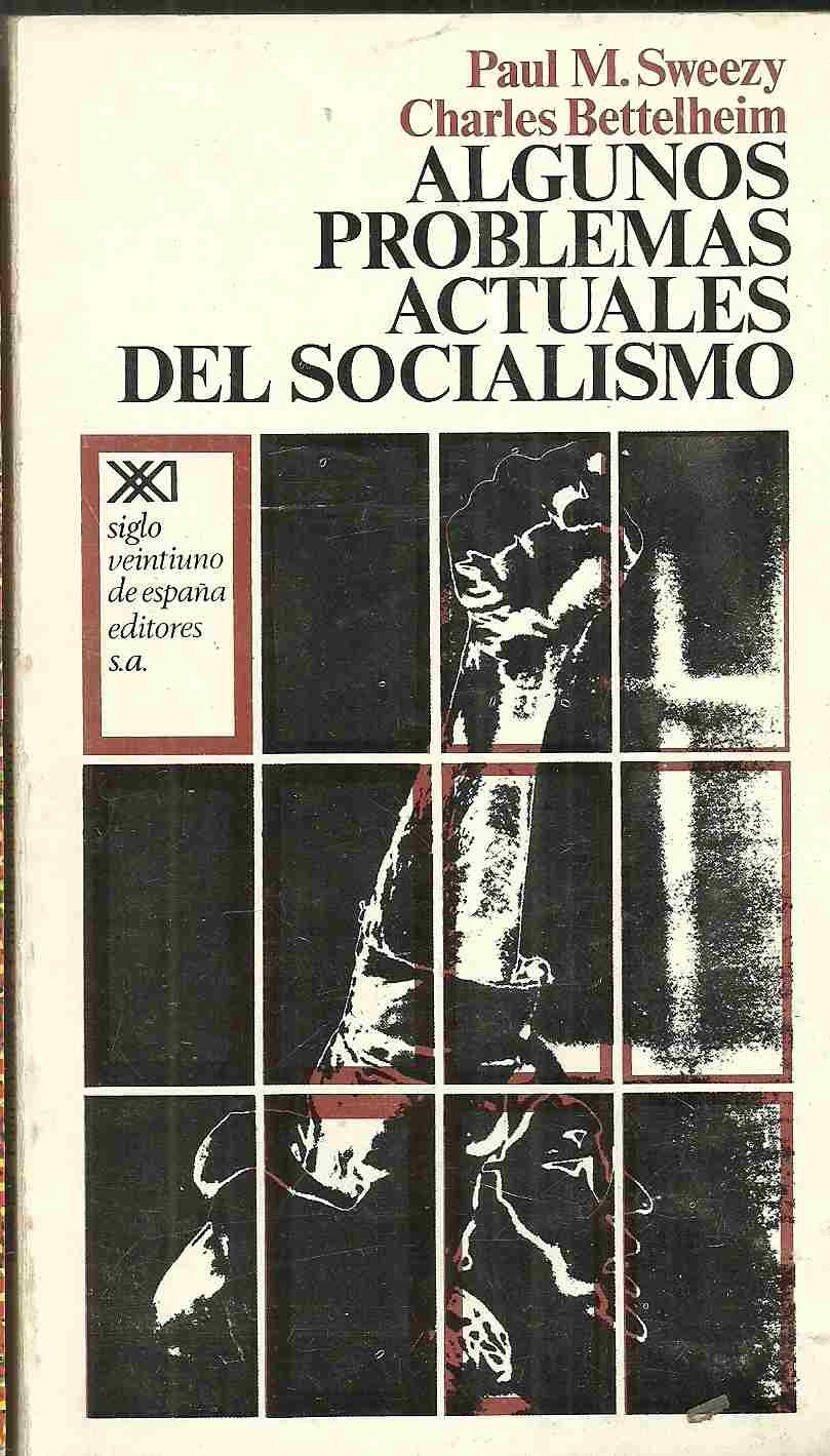 Algunos problemas actuales del socialismo (Sociología y política) Business, Finance & Career