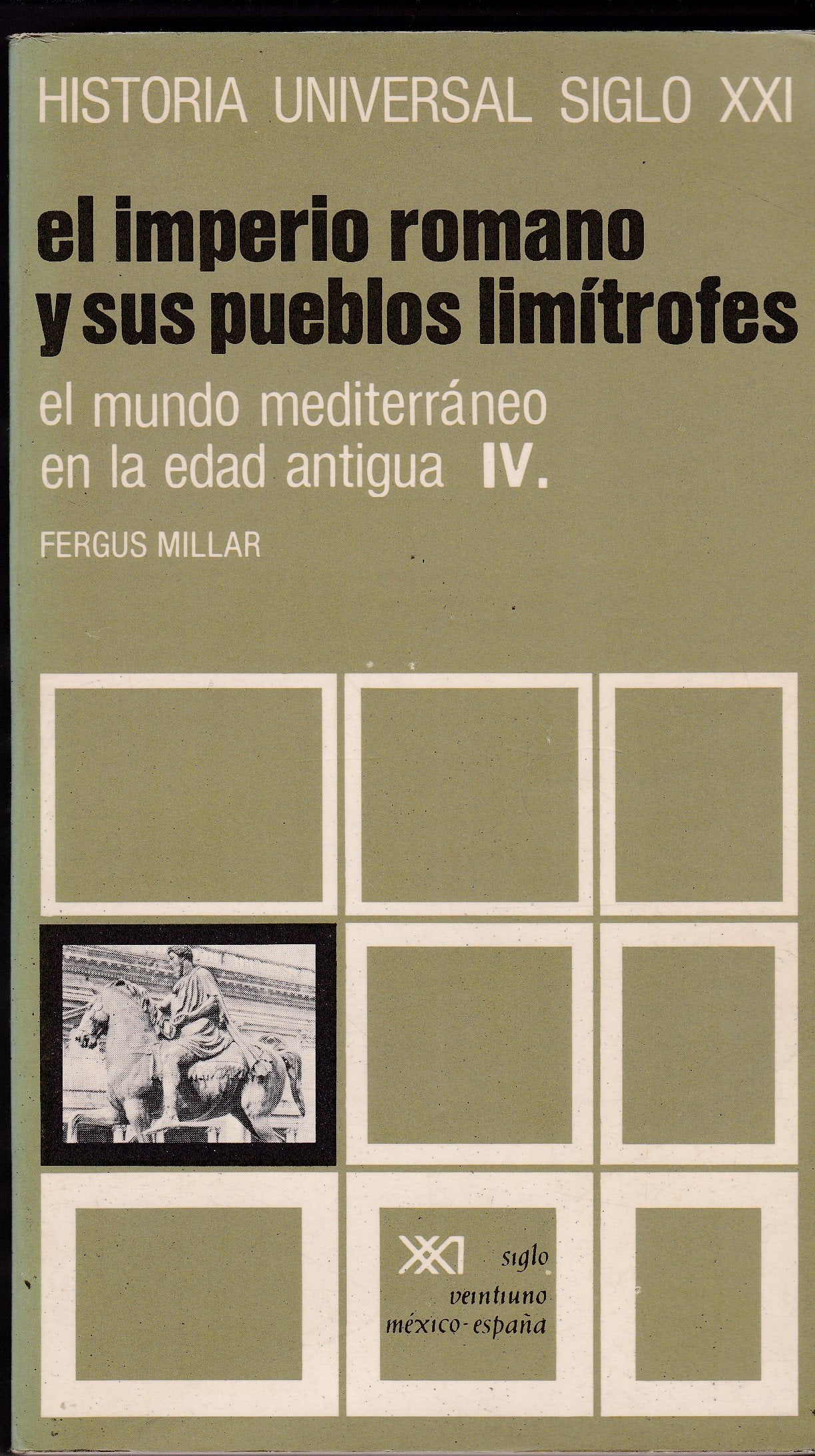 Mundo mediterráneo en la edad antigua.T.4. Imperio romano y pueblos (Historia universal) Social Sciences