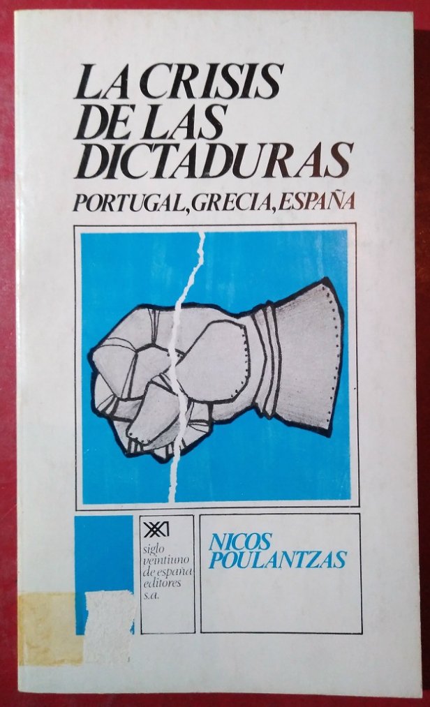 La crisis de las dictaduras: Portugal, Grecia, España (Sociología y política) Business, Finance & Career