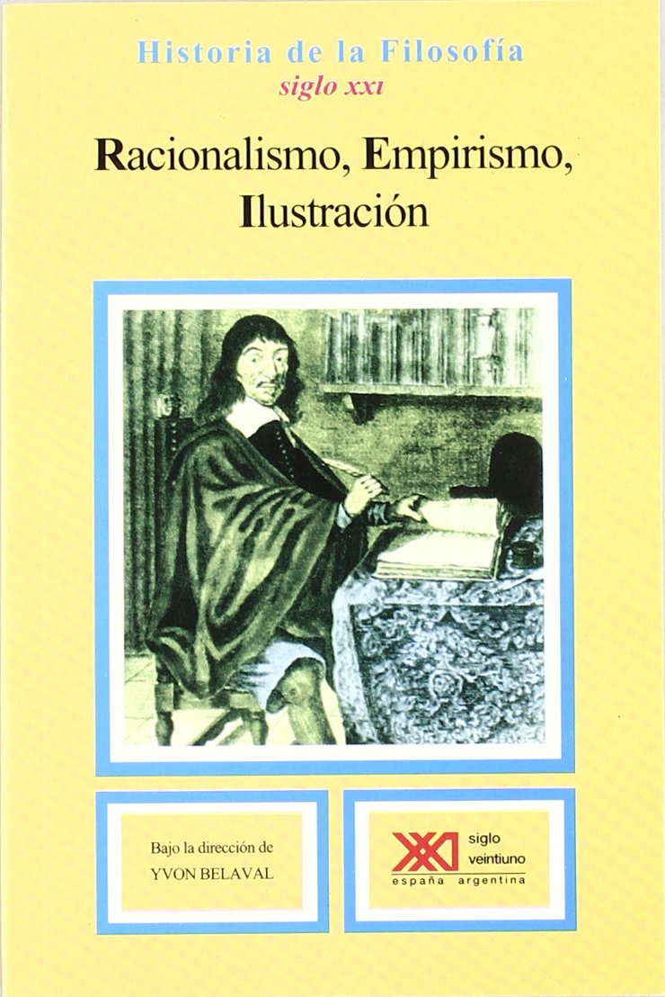 Racionalismo, empirismo, ilustración (Historia de la filosofía) Philosophy