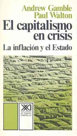 El capitalismo en crisis: La inflación y el Estado book