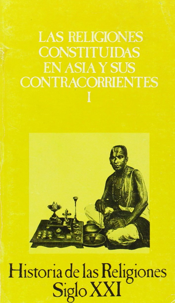 Las religiones constituidas en Asia y sus contracorrientes, I book