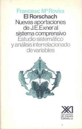 El Rorschach: Nuevas aportaciones de J.E. Exner al sistema comprensivo. Estudio sistemático y análisis interrelacionado de variables book