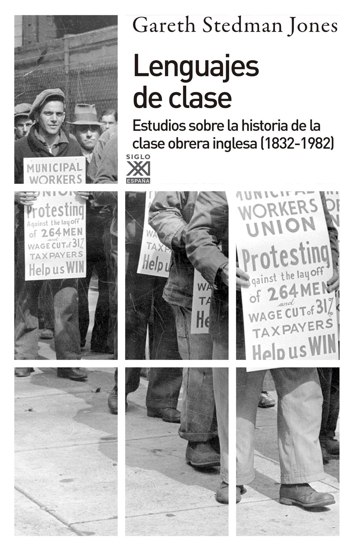 Lenguajes de clase : estudios sobre la historia clase obrera inglesa Social Sciences