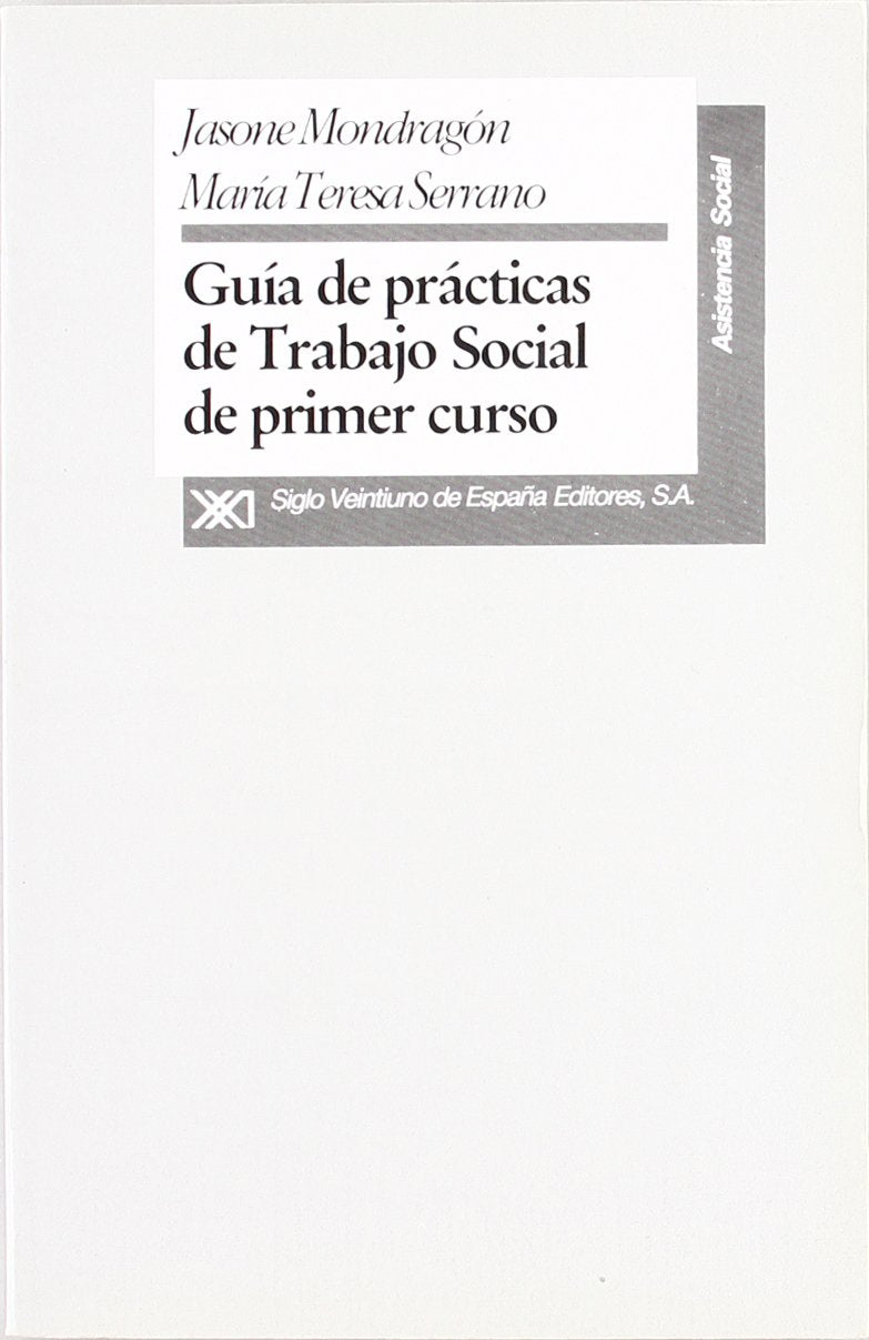 Guía de prácticas de trabajo social de primer curso book