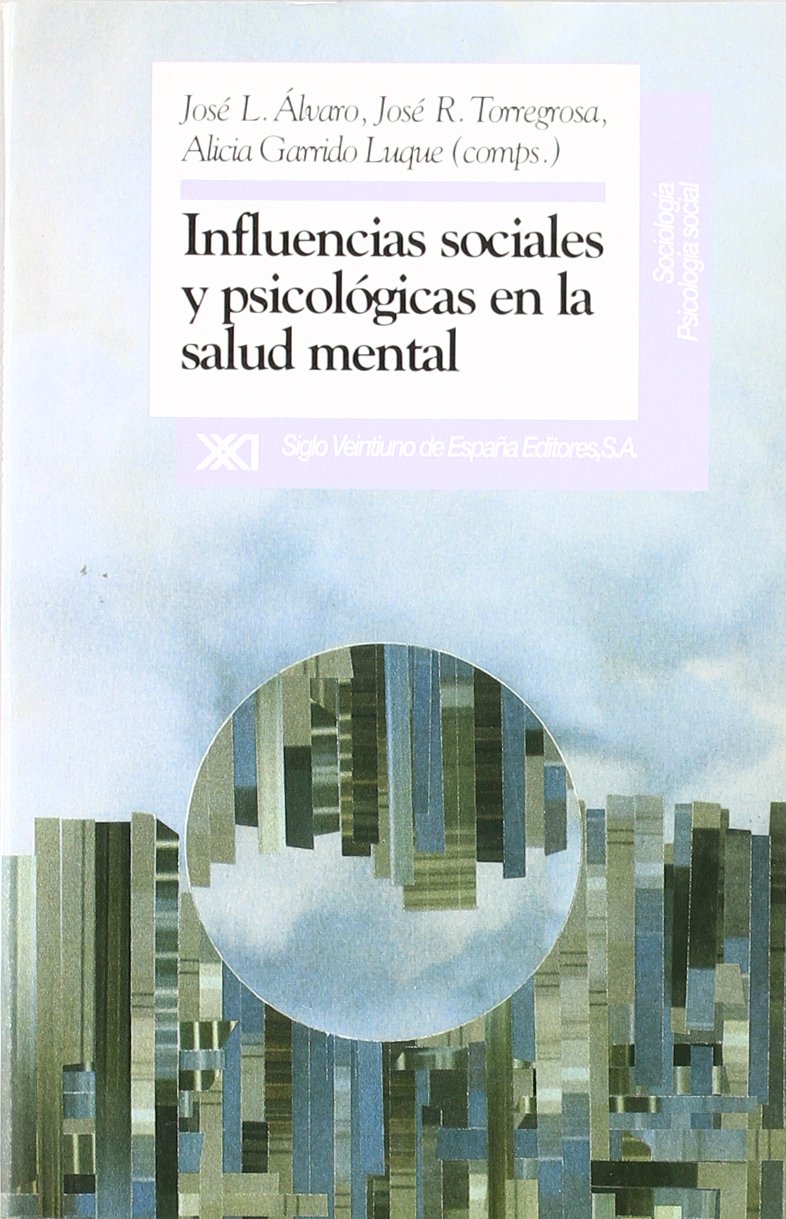 Influencias sociales y psicológicas en la salud mental (Sociología) Social Sciences