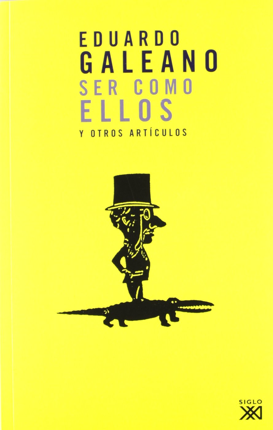 Ser Como Ellos y Otros Articulos book
