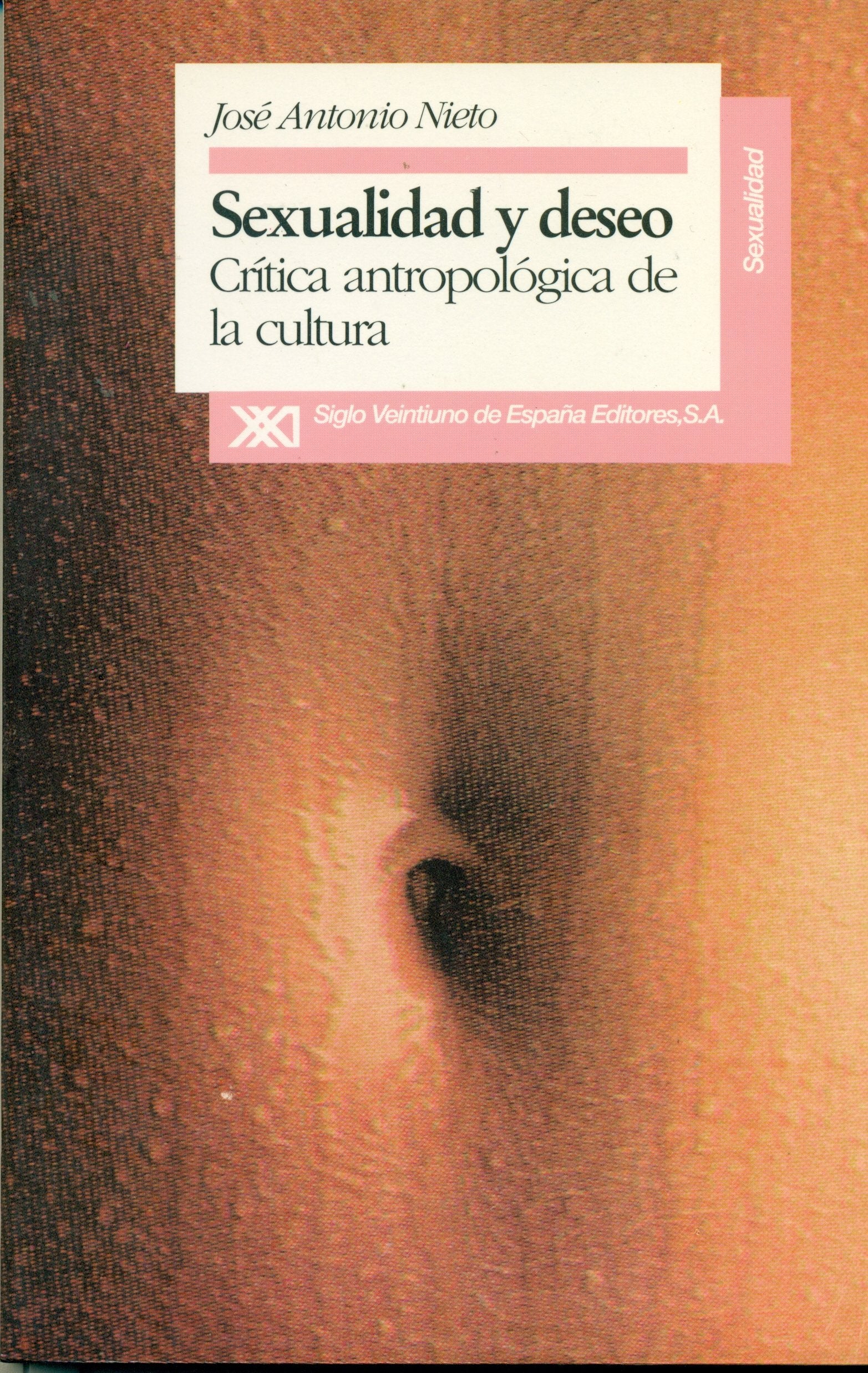 Sexualidad y deseo: Crítica antropológica de la cultura Social Sciences