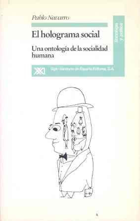 El holograma social: Una ontología de la socialidad humana book