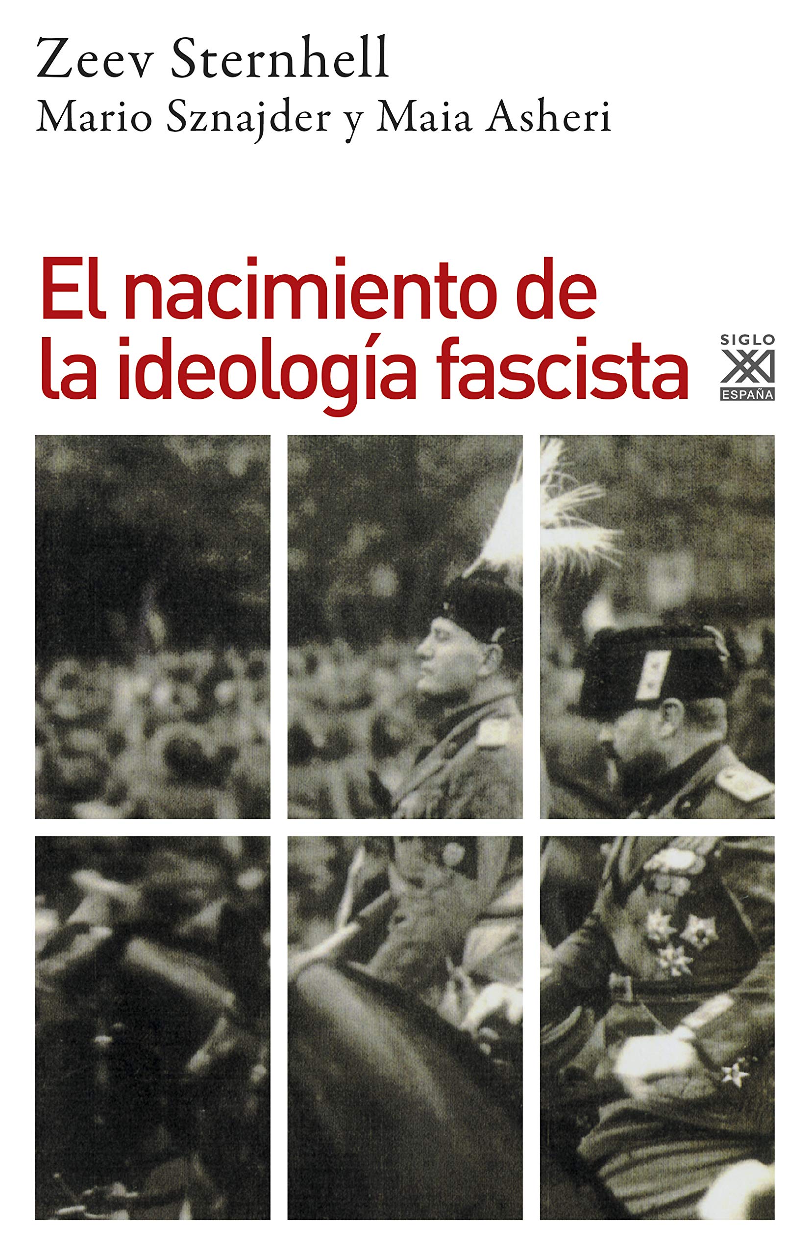 El Nacimiento de La Ideologia Fascista book