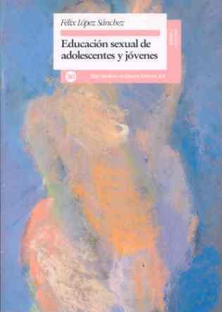 Educación sexual de adolescentes y jóvenes: Reelaboración de "Cómo planear mi vida" book