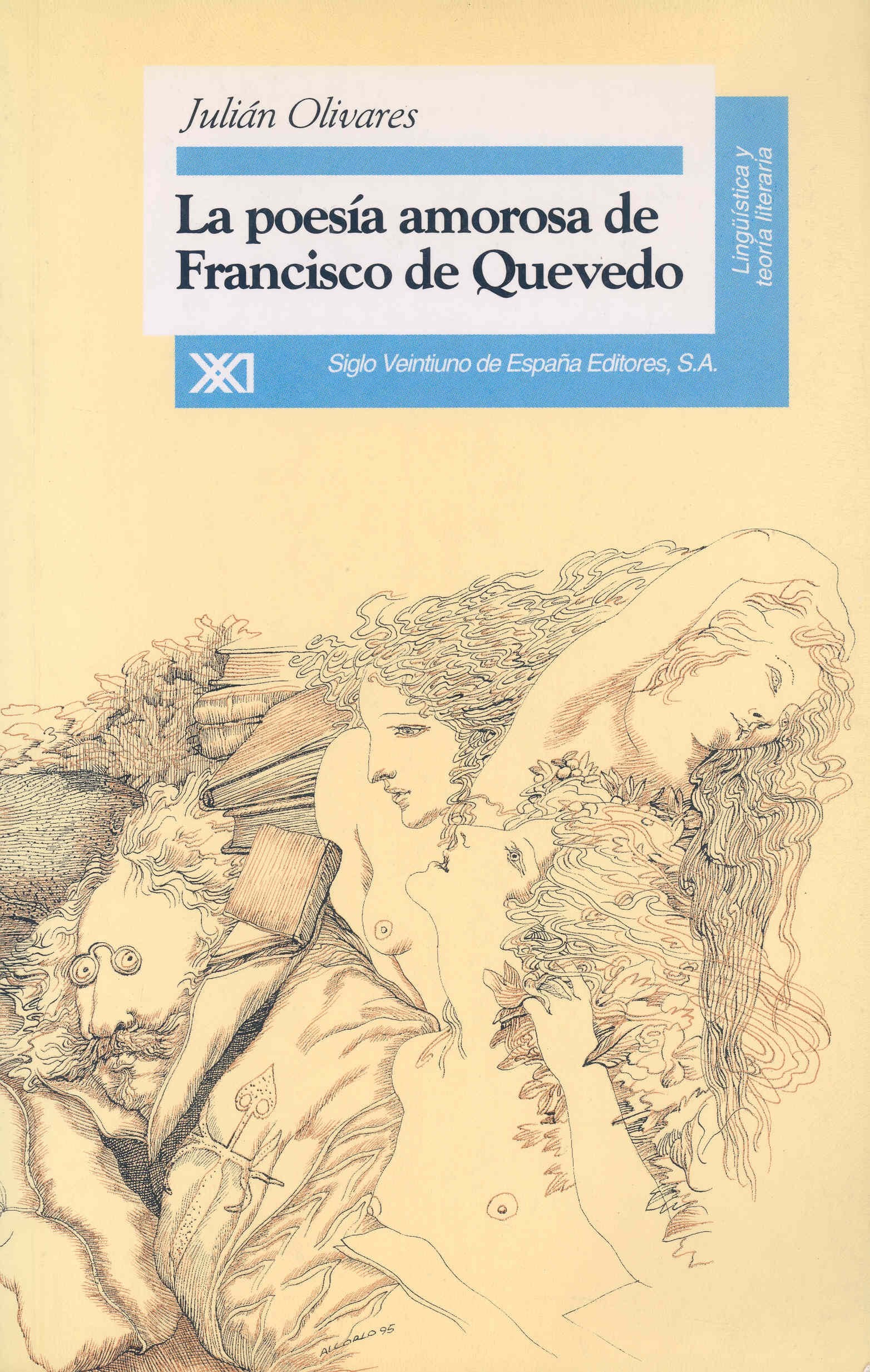 La poesía amorosa de Francisco de Quevedo : estudio estético y existencial (Lingüística y teoría literaria) Poetry