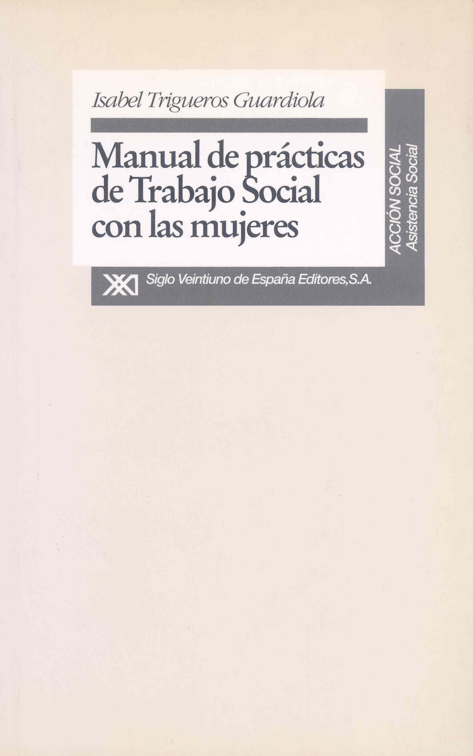 Manual de prácticas de trabajo social con las mujeres book