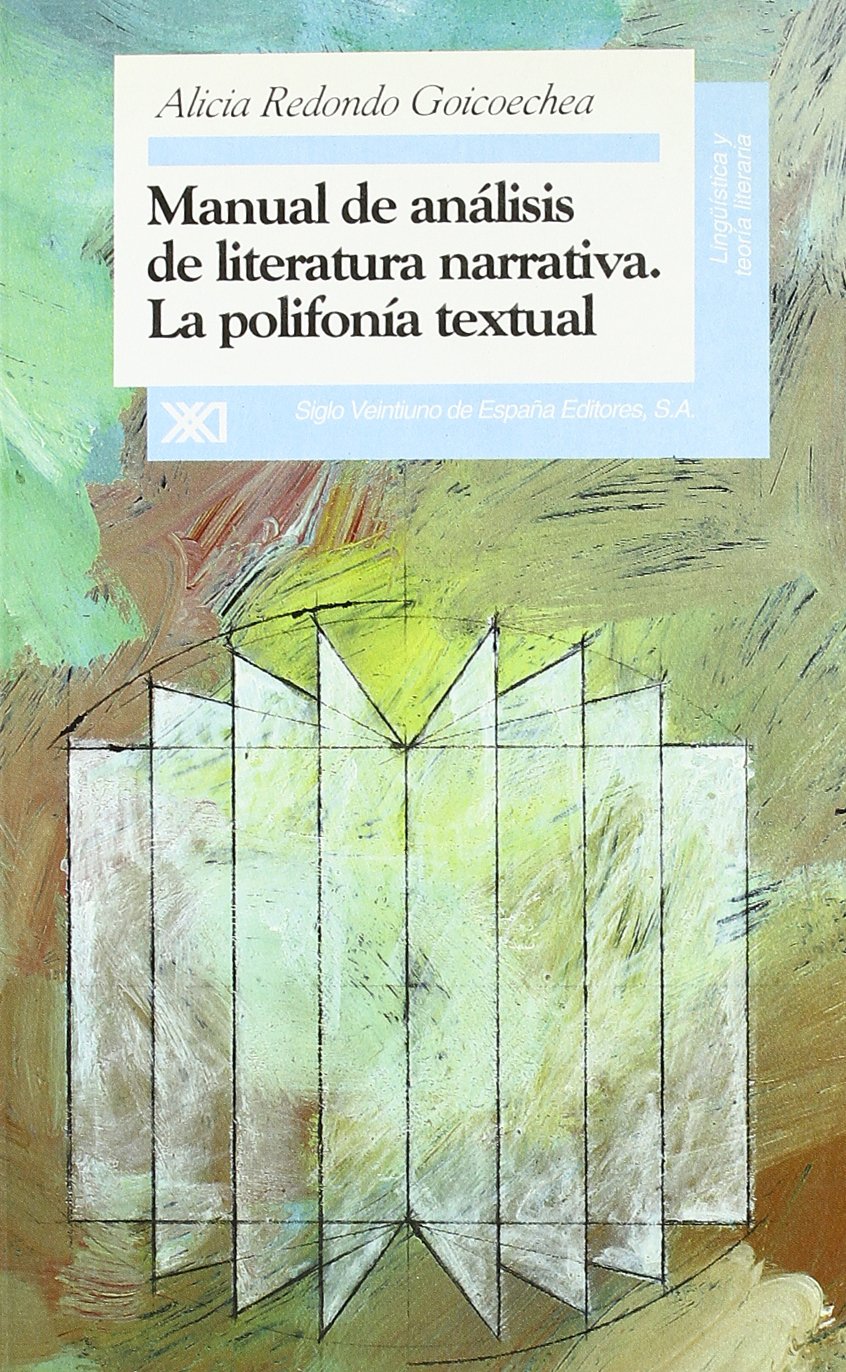 Manual de análisis de literatura narrativa, la polifonía textual book