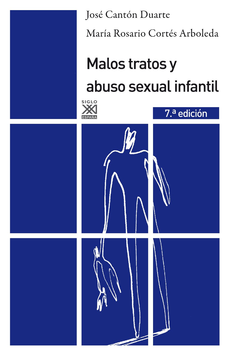 Malos tratos y abuso sexual infantil : causas, consecuencias e intervención Medicine