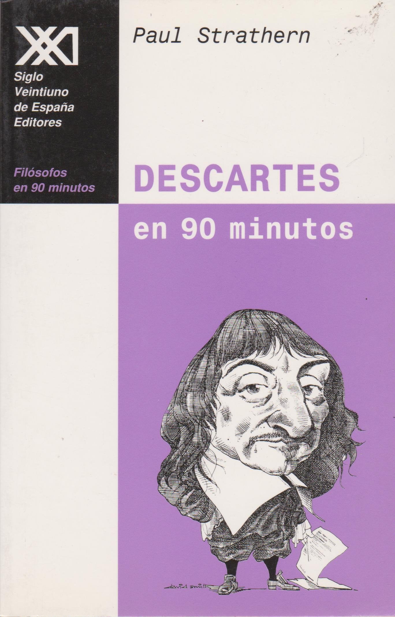 Descartes en 90 minutos: (1596-1650) (Filósofos en 90 minutos) Philosophy