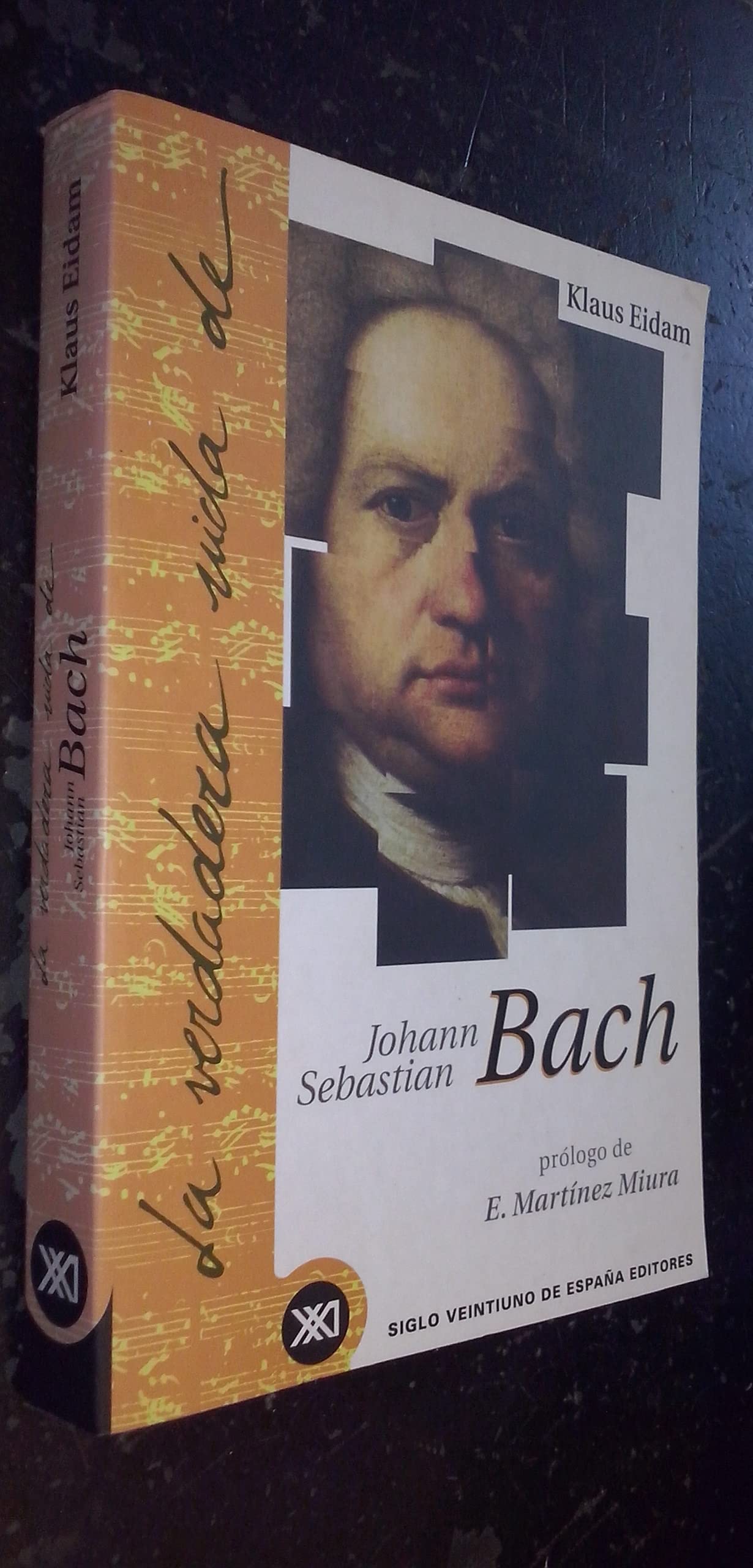 La Verdadera Vida de Johann Sebastian Bach book