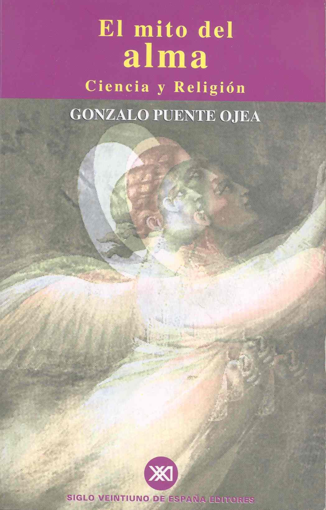 El Mito del Alma: Ciencia y Religion book