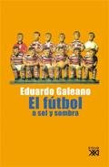 El fútbol a sol y sombra (La creación literaria) Contemporary literature