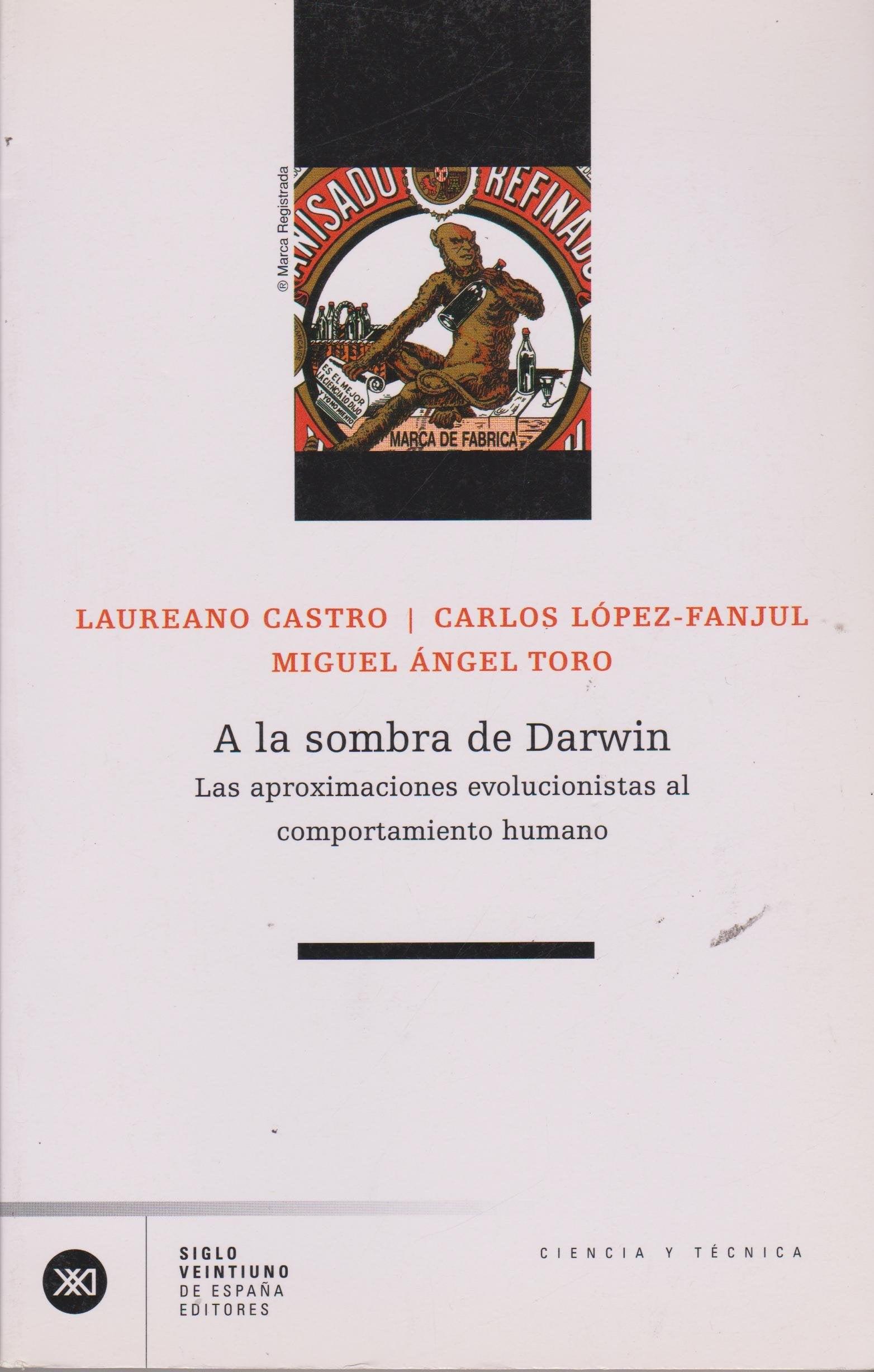 A la sombra de Darwin: Las aproximaciones evolucionistas al comportamiento humano book