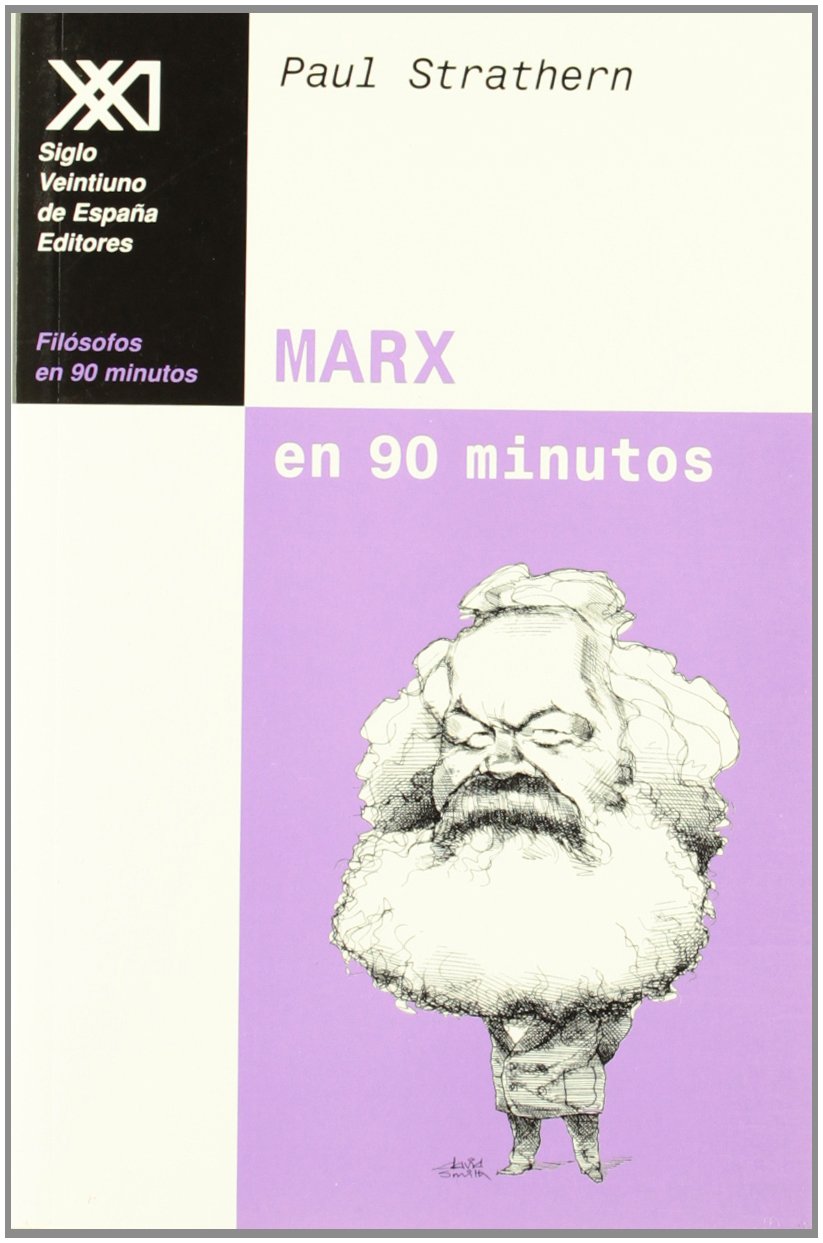 Marx en 90 minutos: (1818-1884) (Filósofos en 90 minutos) Philosophy