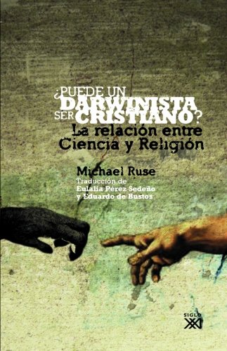 ¿Puede un darwinista ser cristiano?: La relación entre Ciencia y Religión book