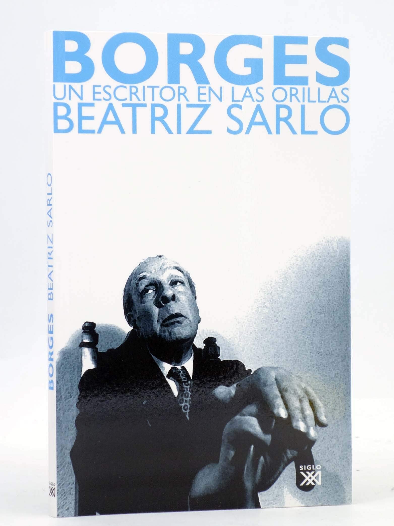 Borges, un escritor en las orillas Contemporary literature