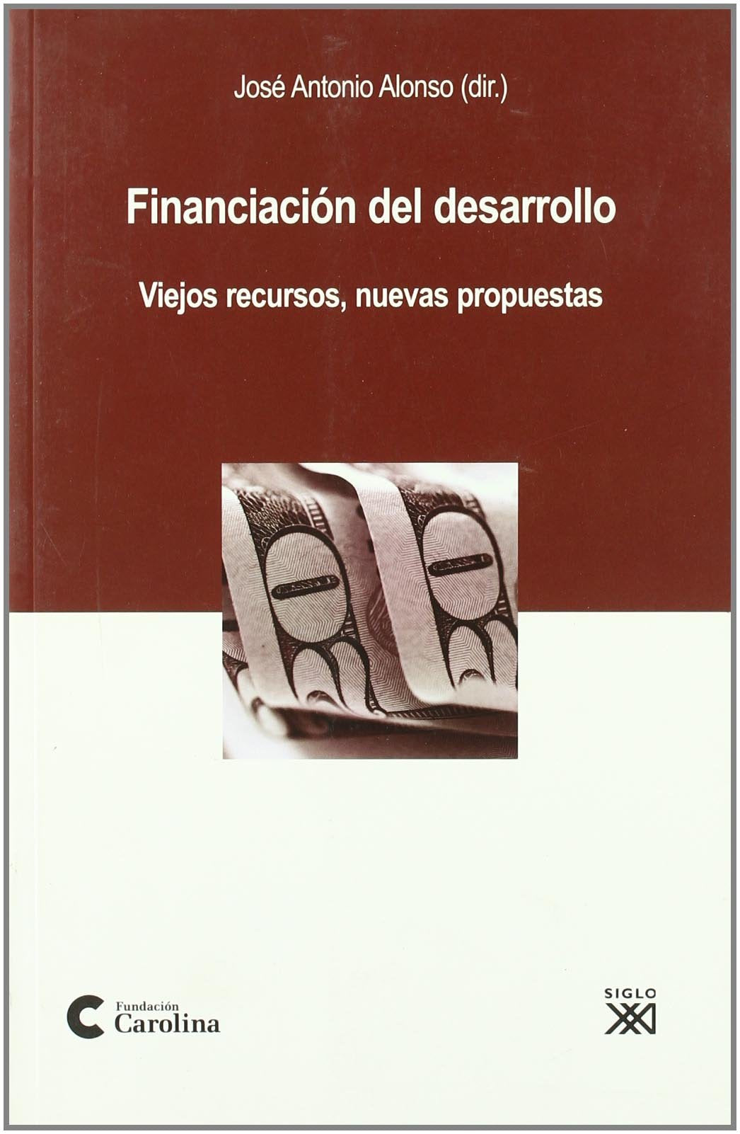 Financiación del desarrollo : viejos recursos, nuevas propuestas Law