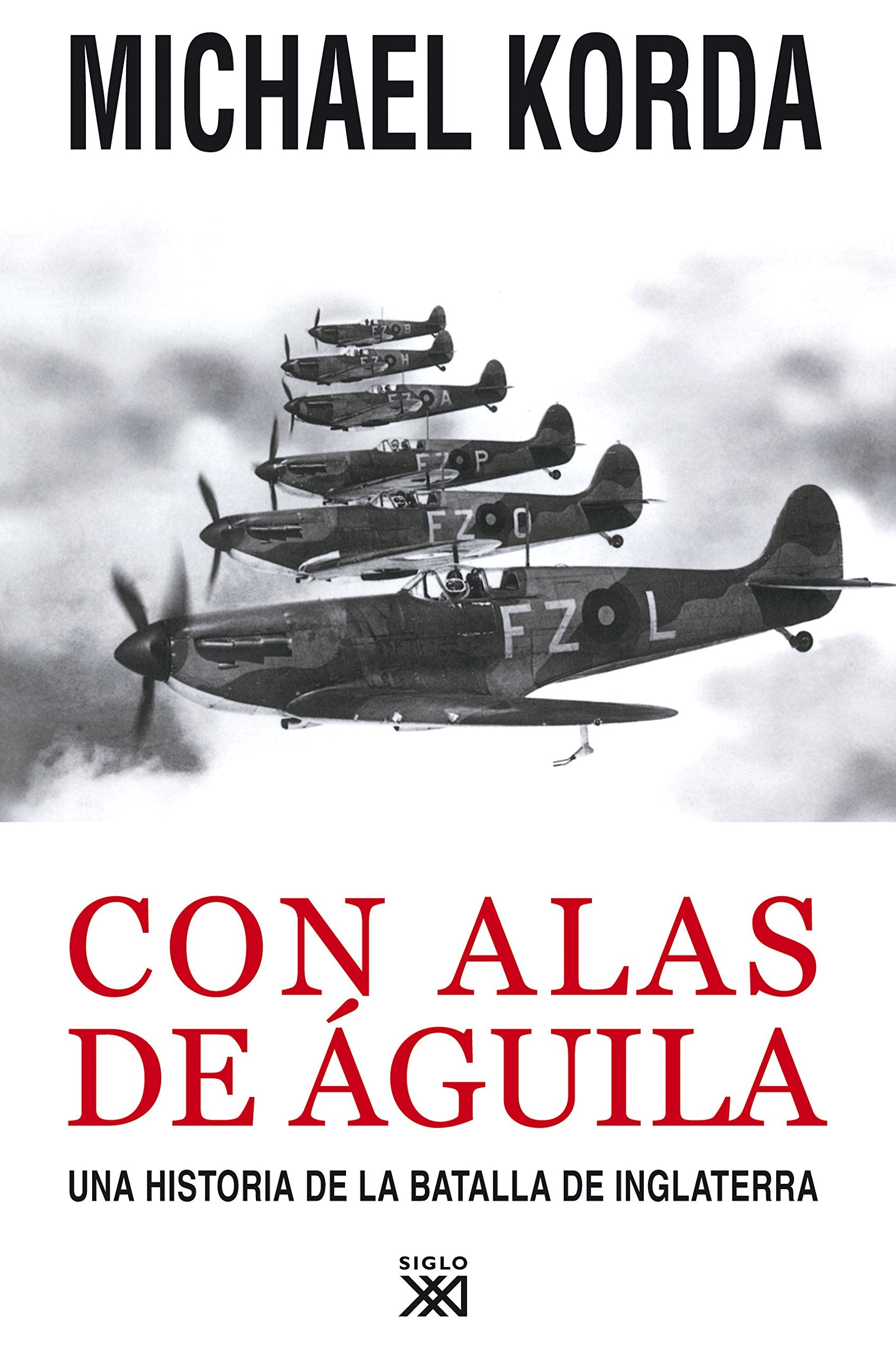 Con alas de águila: Una historia de la batalla de Inglaterra book