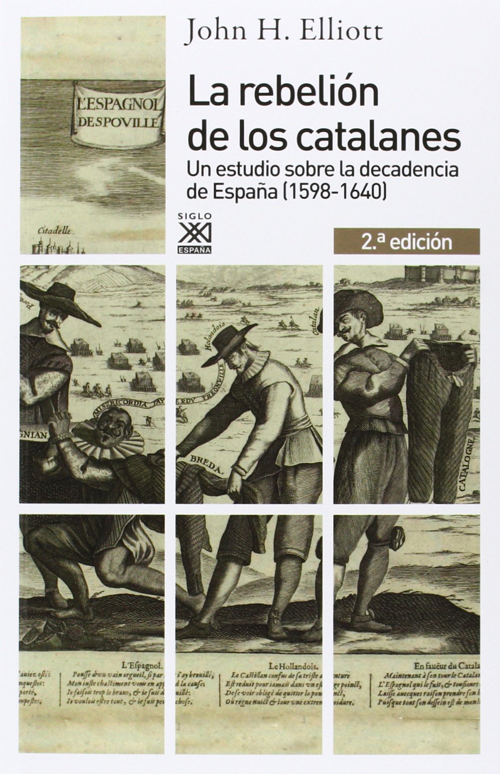 La rebelión de los catalanes: Un Estudio Sobre La Decadencia De España book