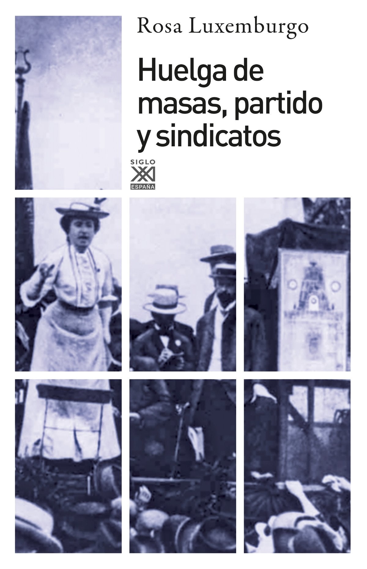 Huelga de masas, partido y sindicatos book