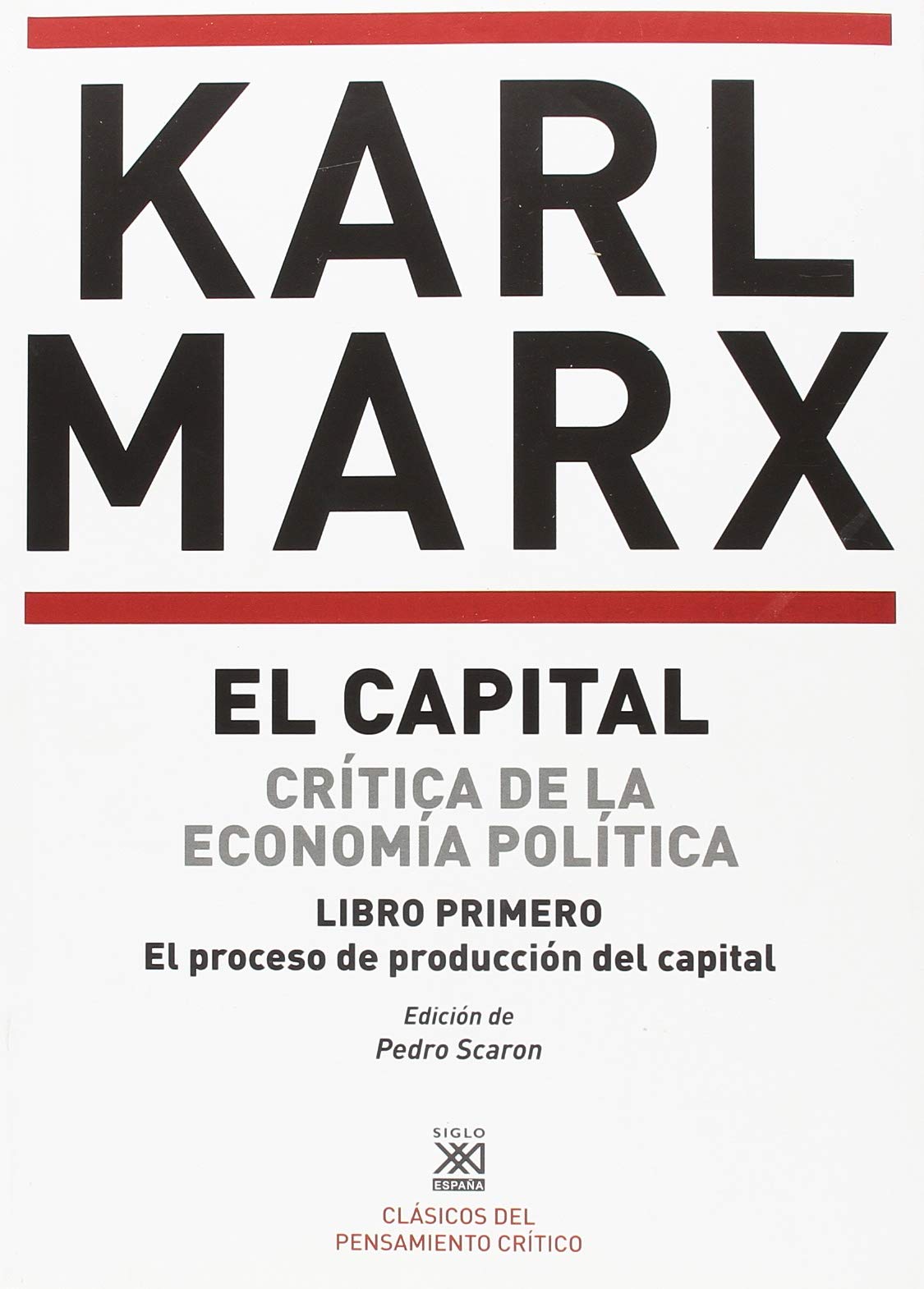 CAPITAL 1 CRITICA DE LA ECONOMIA POLITICA PROCESO DE PRODUC book
