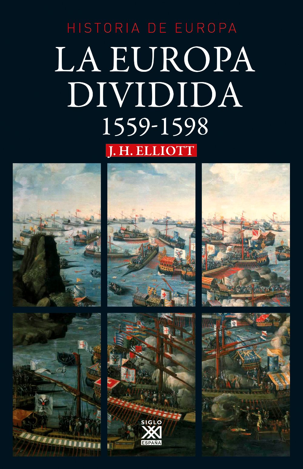 La Europa dividida, 1559-1598 (Historia de Europa, Band 15) Social Sciences