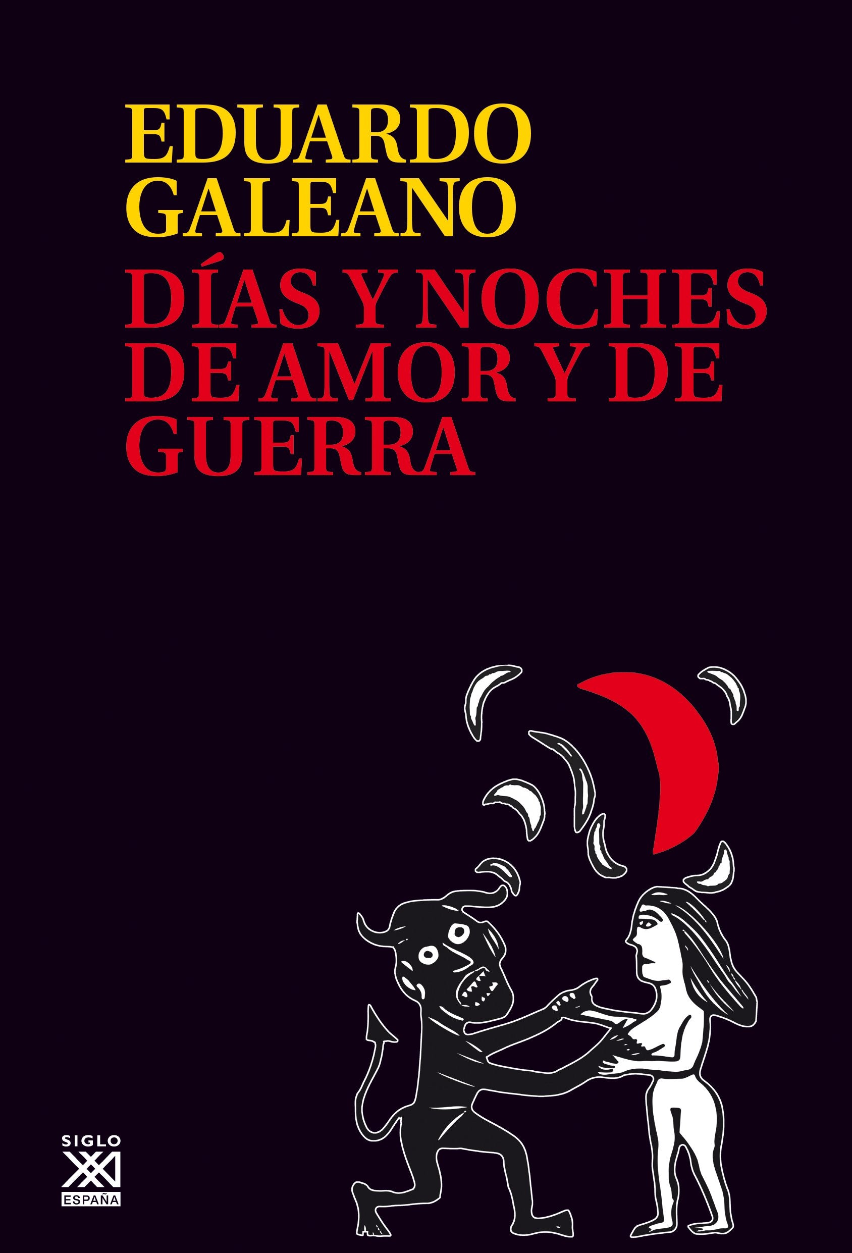 Días y noches de amor y de guerra book
