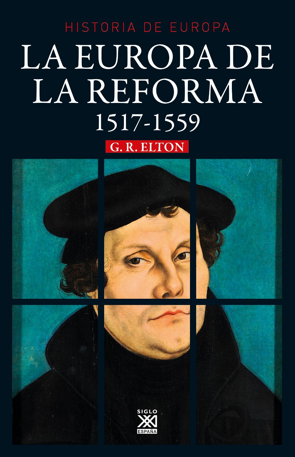La Europa de la Reforma: 1517-1551 book