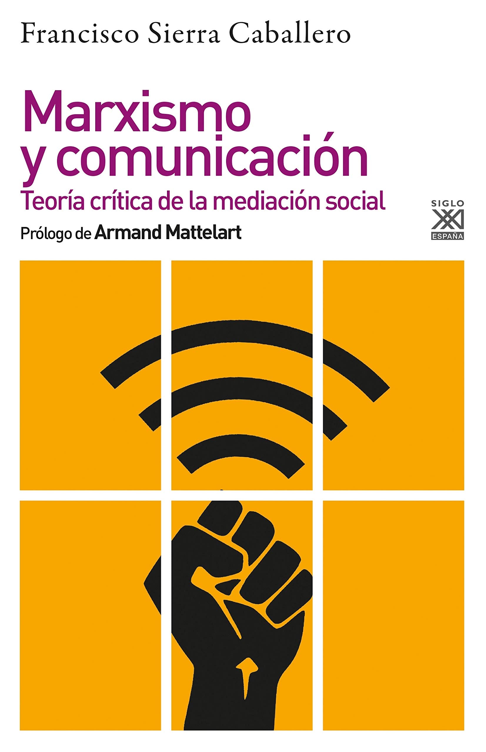 Marxismo Y Comunicacion. Teoria Critica Mediacion Social Books