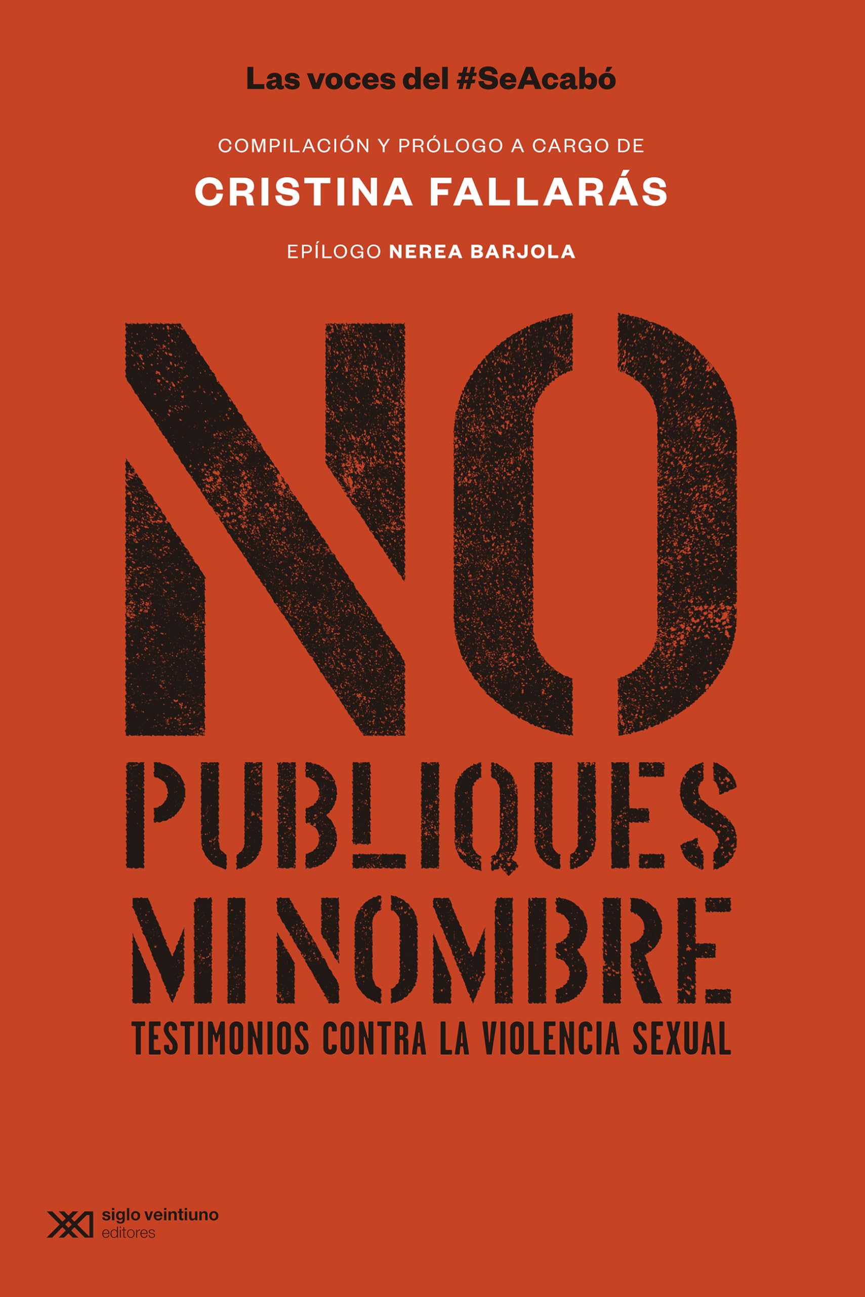 No publiques mi nombre: Testimonios contra la violencia sexual Books