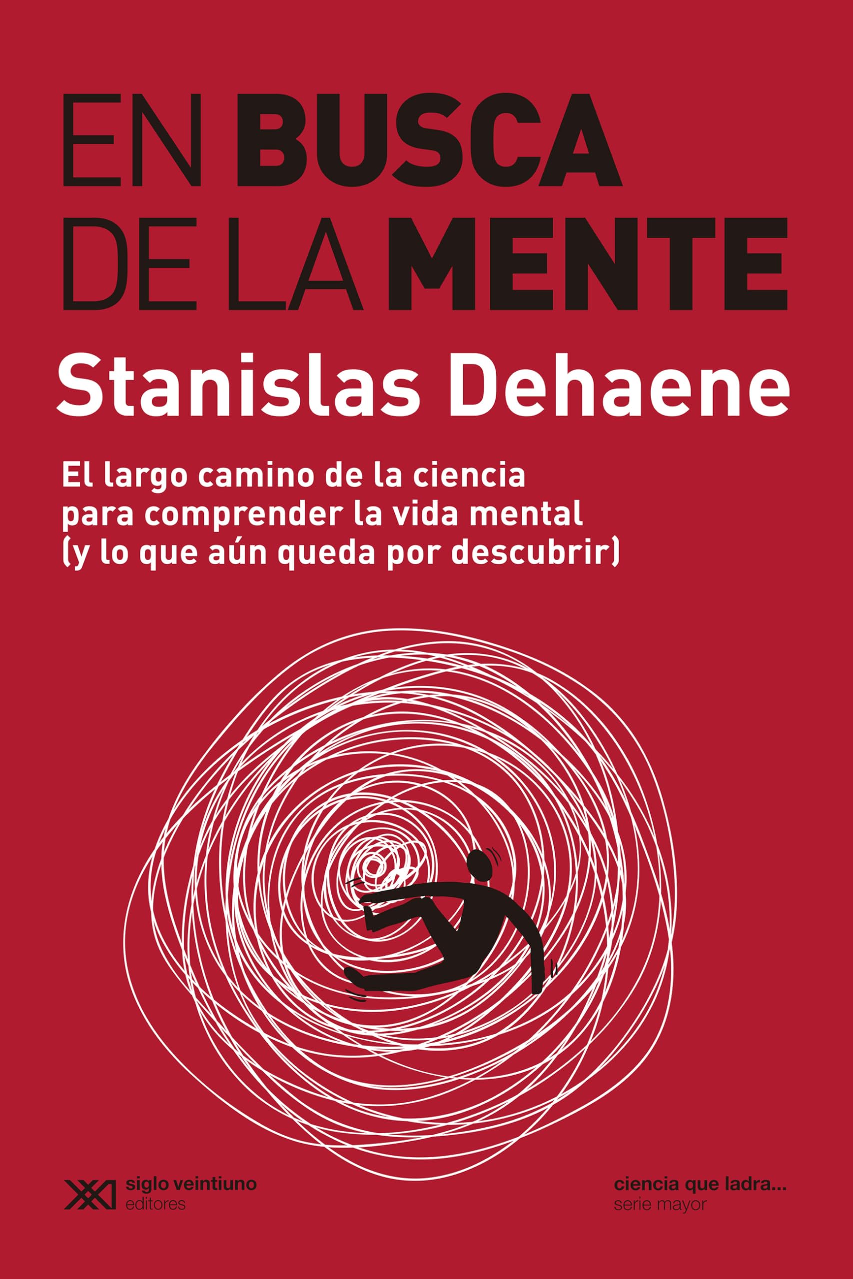 EN BUSCA DE LA MENTE (CIENCIA QUE LADRA, Band 1) Psychology