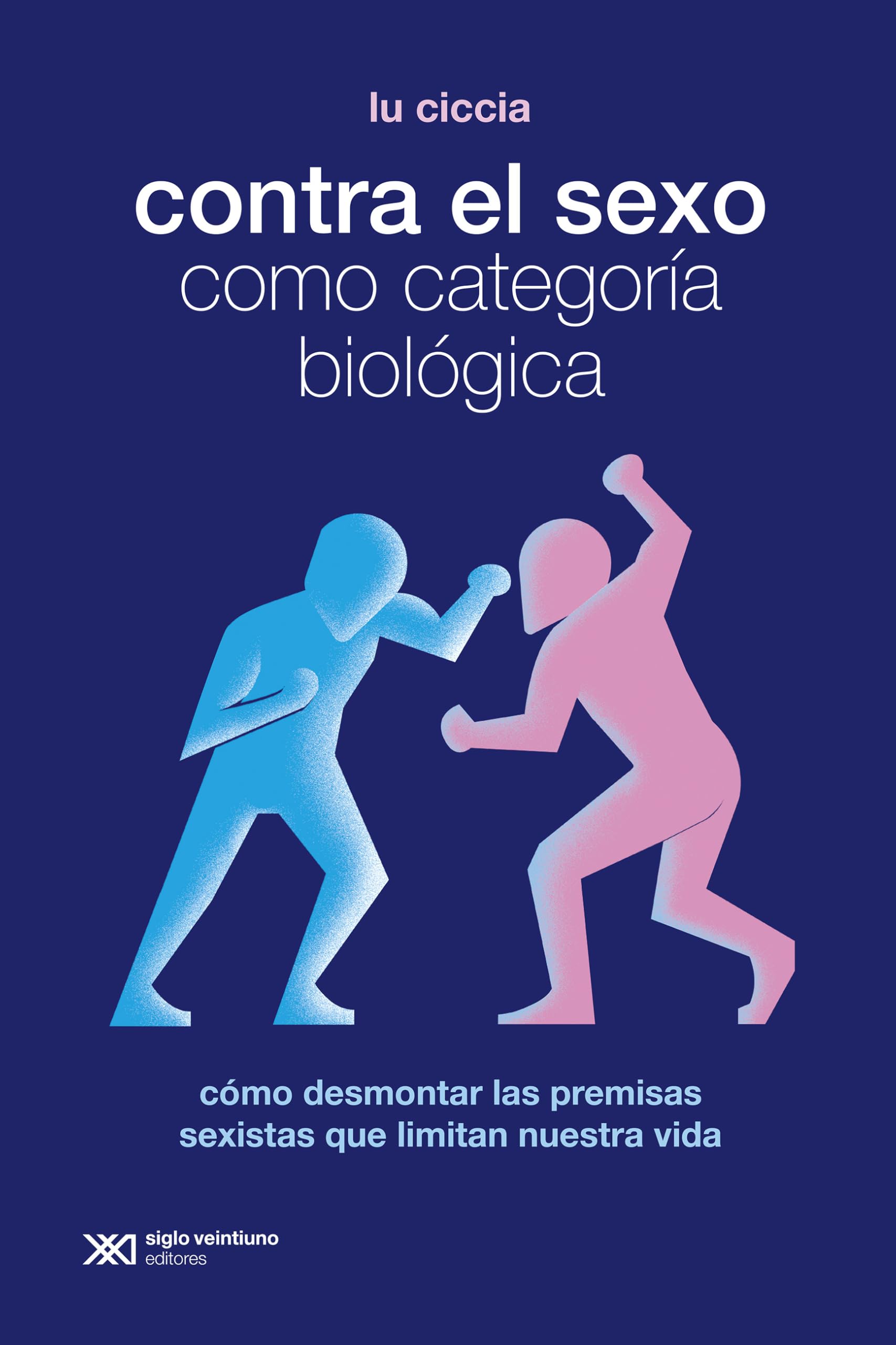 CONTRA EL SEXO COMO CATEGORIA BIOLOGICA Natural Sciences