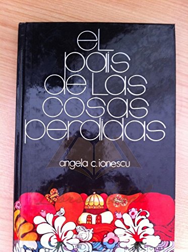 El país de las cosas perdidas ; El cuadro ; La cometa azul ; El pan de Andrés ; La caza ; La torre de las horas book