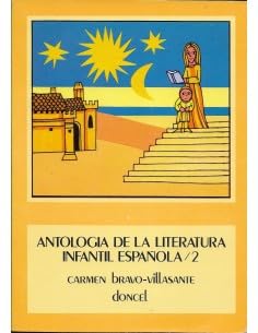 Antologia De LA Literatura Infantil Espanola/an Anthology of Spanish Literature for Children Books