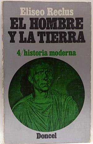 EL HOMBRE Y LA TIERRA - 4: HISTORIA MODERNA book