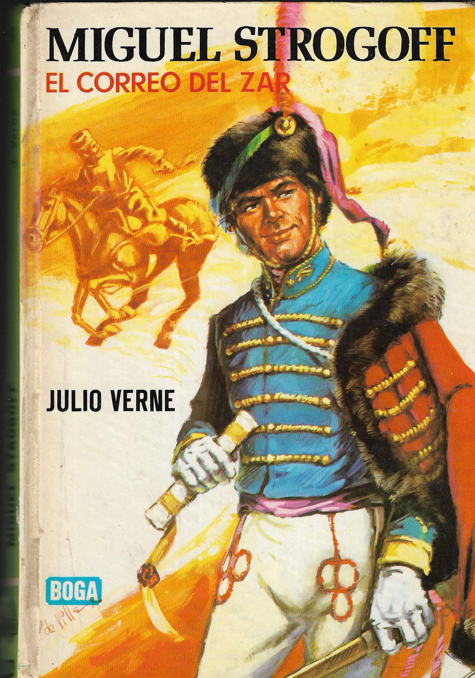 Miguel Strogoff: el correo del Zar book