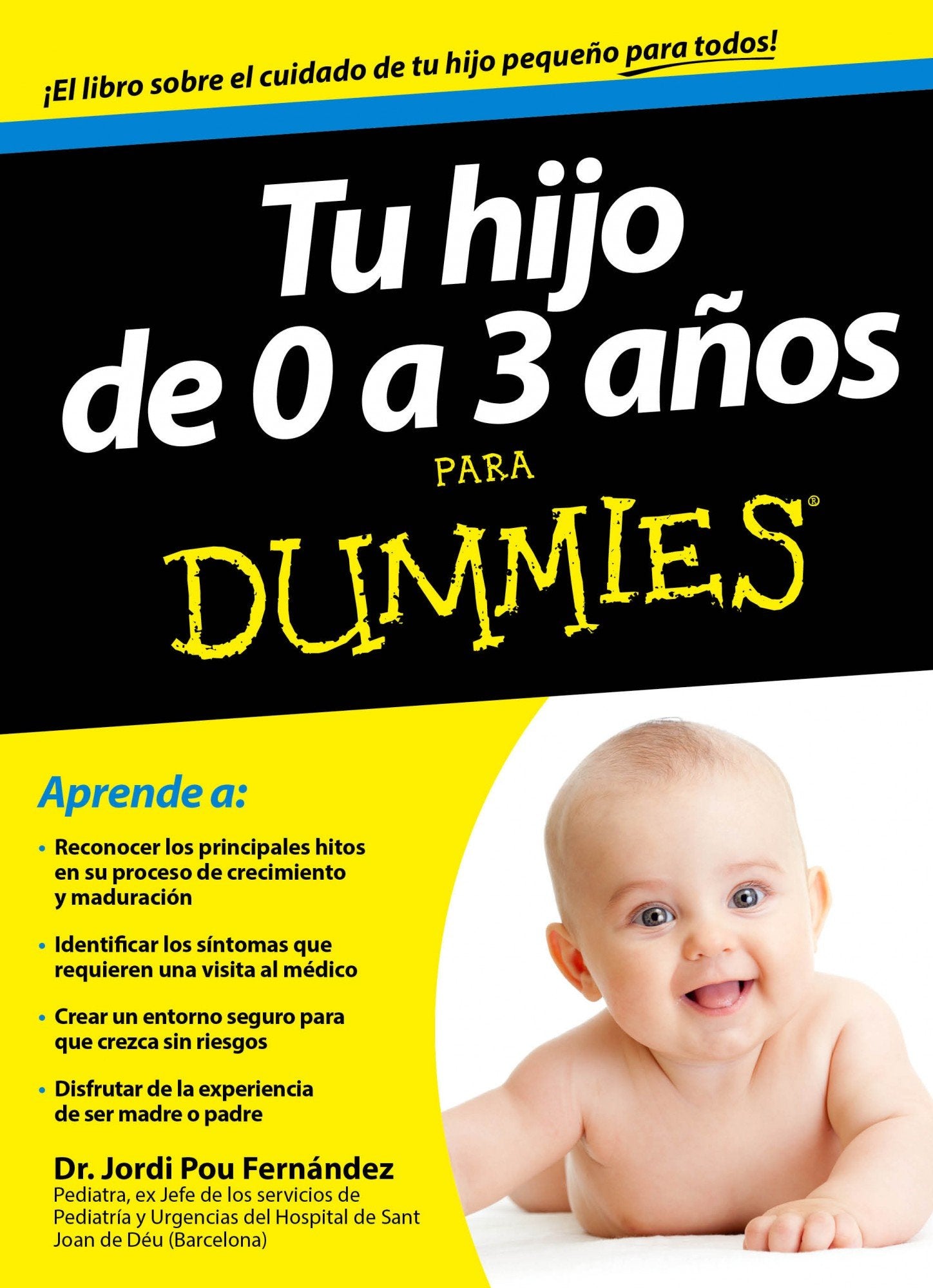 Tu hijo de 0 a 3 años para dummies Parents & Children