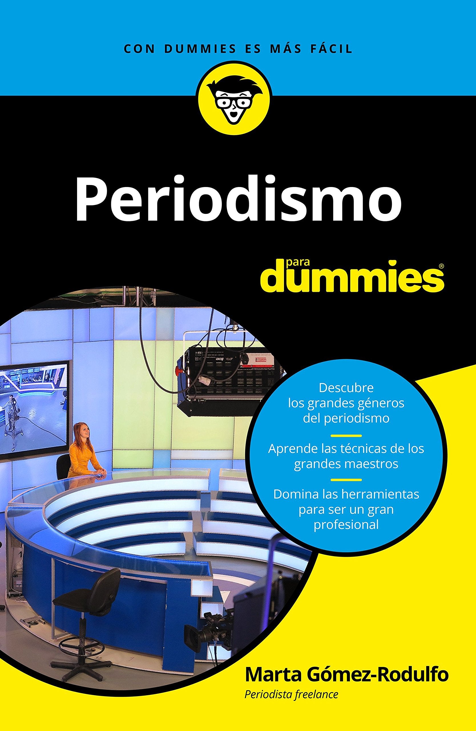 Periodismo para Dummies Media & Communication