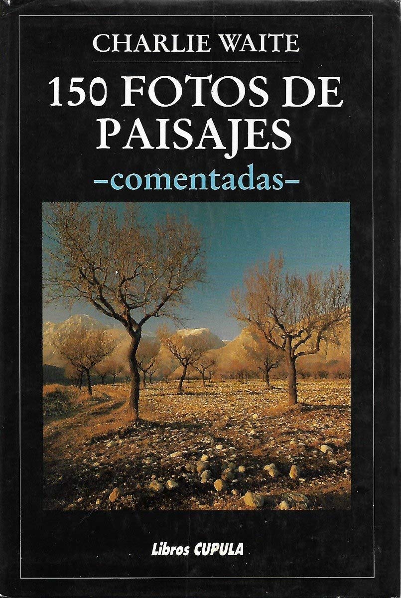 150 fotos de paisajes -comentadas- Books