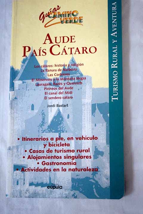 Aude-pais cataro (guias camino verde) Books